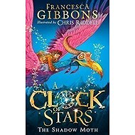 A Clock of Stars: The Shadow Moth - 