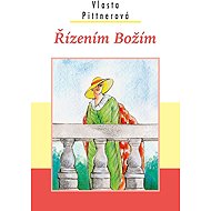 Řízením Božím - Vlasta Pittnerová