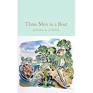 Three Men in a Boat - Jerome Klapka Jerome