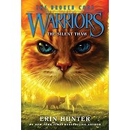 Warriors: The Broken Code #2: The Silent Thaw - Erin Hunter