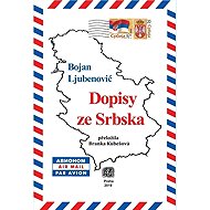 Dopisy ze Srbska - Bojan Ljubenovič