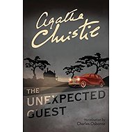 The Unexpected Guest - Agatha Christie