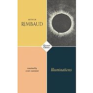 Illuminations - Arthur Rimbaud