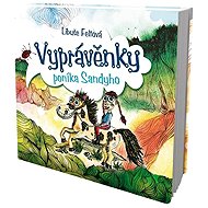 Vyprávěnky poníka Sandyho - 