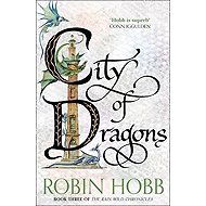 City of Dragons - Robin Hobb