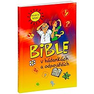 Bible v hádankách a odpovědích - 