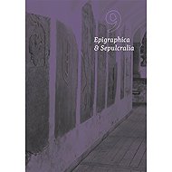 Epigraphica & Sepulcralia 9 - 