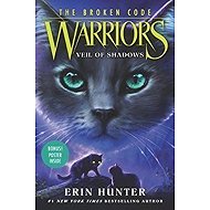 Warriors: The Broken Code #3: Veil of Shadows - Erin Hunter