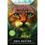Warriors: The Broken Code #4: Darkness Within - Erin Hunter