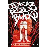 Odkaz rodu Blacků 1 - Cullen Bunn
