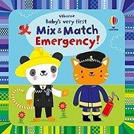 Baby´s Very First Mix and Match Emergency! - Fiona Watt
