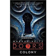 Doors: Colony - Markus Heitz