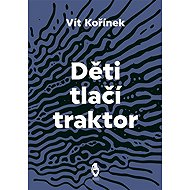 Děti tlačí traktor - 