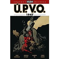 Ú.P.V.O. 13 - 1947 - collective of authors  Mike Mignola