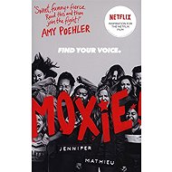 Moxie - Jennifer Mathieu