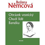 Obrázek vesnický, Chudí lidé, Baruška - Božena Němcová