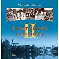 Litoměřické vzpomínky II. - Vitalij Marek