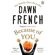 Because of You - Dawn French