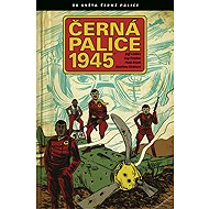 Černá palice 1945 - Jeff Lemire