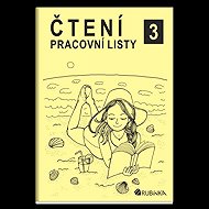 Čtení 3 - pracovní listy - Jitka Rubínová  Jitka Rubínová