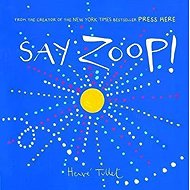 Say Zoop! - Hervé Tullet