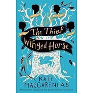 The Thief on the Winged Horse - 
