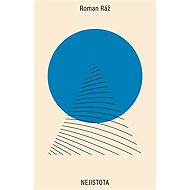 Nejistota - Roman Ráž