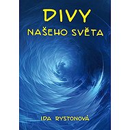 Divy našeho světa - Ida Rystonová