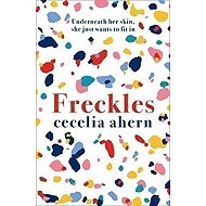 Freckles - Cecelia Ahern