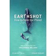 Earthshot : How to Save Our Planet - 