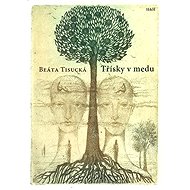Třísky v medu - 