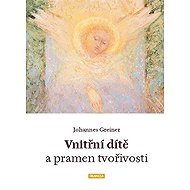 Vnitřní dítě a pramen tvořivosti - 