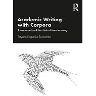 Academic Writing with Corpora: A Resource Book for Data-Driven Learning - 