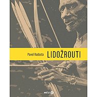 Lidožrouti - Pavel Radosta