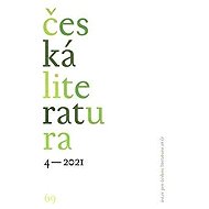 Česká literatura 4/2021 - collective of authors