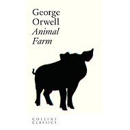 Animal Farm - George Orwell