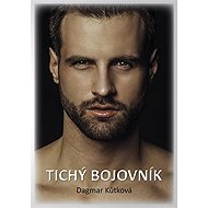 Tichý bojovník - 