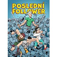 Poslední Follower 1 - Viktor Asimov