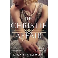 The Christie Affair - Nina de Gramont