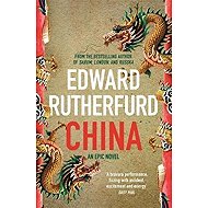 China : An Epic Novel - Edward Rutherfurd