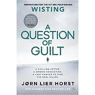 A Question of Guilt - Jorn Lier Horst