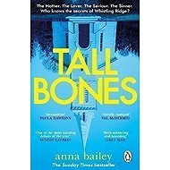 Tall Bones - Anna Bailey