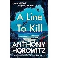 A Line to Kill - Anthony Horowitz