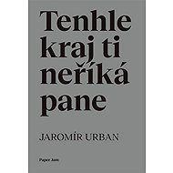 Tenhle kraj ti neříká pane - 
