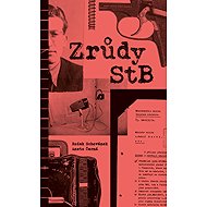Zrůdy StB - 