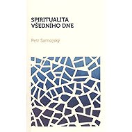 Spiritualita všedního dne - 