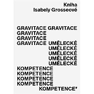 Gravitace umělecké kompetence - 