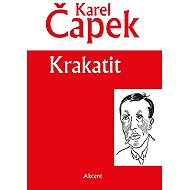 Krakatit - Karel Čapek