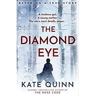 The Diamond Eye - Kate Quinn