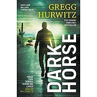 Dark Horse - Gregg Hurwitz